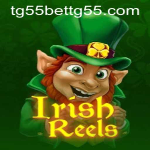 Exploring the Magic of IrishReels and tg55bet